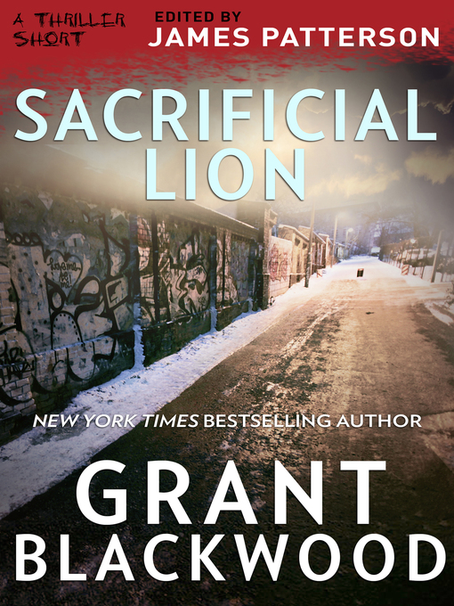 Title details for Sacrificial Lion by Grant Blackwood - Available